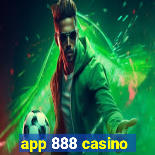 app 888 casino